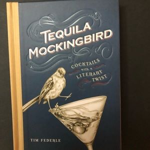 Tequila Mockingbird: Cocktails w/ a Literary Twist